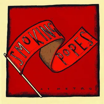 At Metro (Live At The Metro, Chicago, Illinois / November 11th, 2005) by Smoking Popes