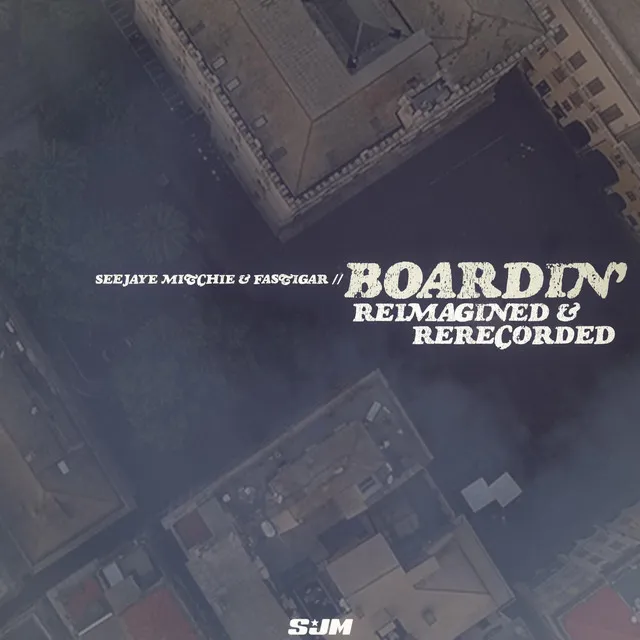 Boardin' - Reimagined & Rerecorded Version