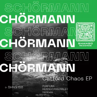 Catford Chaos EP by Schörmann