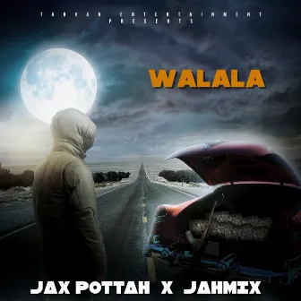 Walala by Jax Pottah