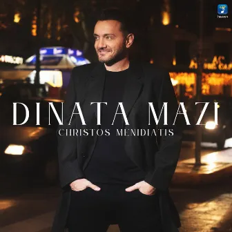 Dinata Mazi by Christos Menidiatis