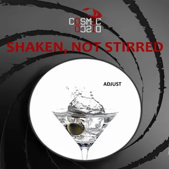 Shaken, Not Stirred by Adjust