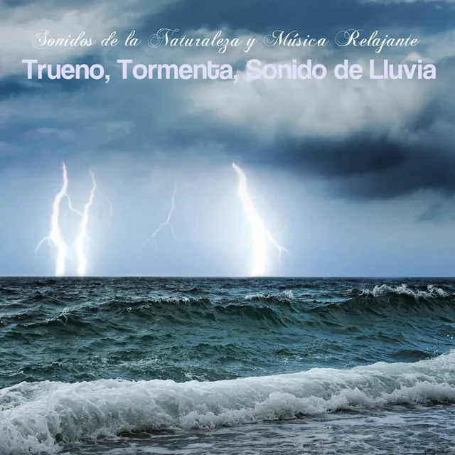 Sonidos de la Naturaleza y Música Relajante: Trueno, Tormenta, Sonido de Lluvia y Musica Clasica Famosa para la Relajación, Bienestar, Serenidad y Reposo