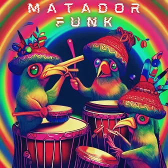 MATADOR FUNK by LxS Compas