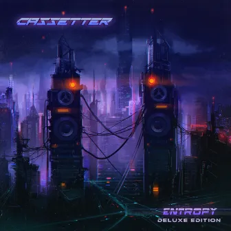 Entropy (Deluxe Edition) by Cassetter