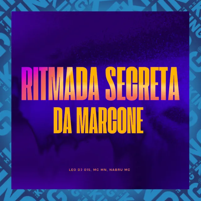 Ritmada Secreta da Marcone