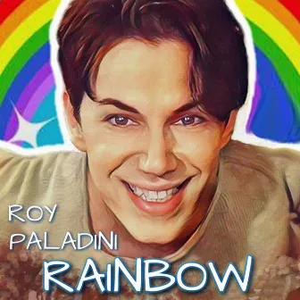 Rainbow by Roy Paladini