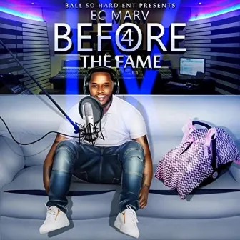 Before the Fame 4 by Ec Marv