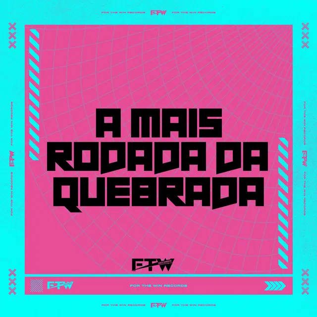 A Mais Rodada da Quebrada