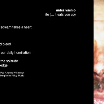 Life (...It Eats You Up) by Mika Vainio