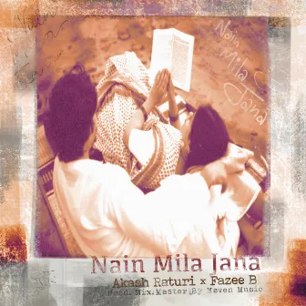 Nain Mila Jana by FAZEE-B