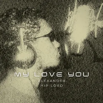 My Love You by Unknown Artist