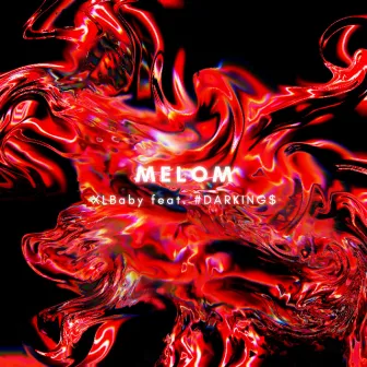 Melom by #DARKING$