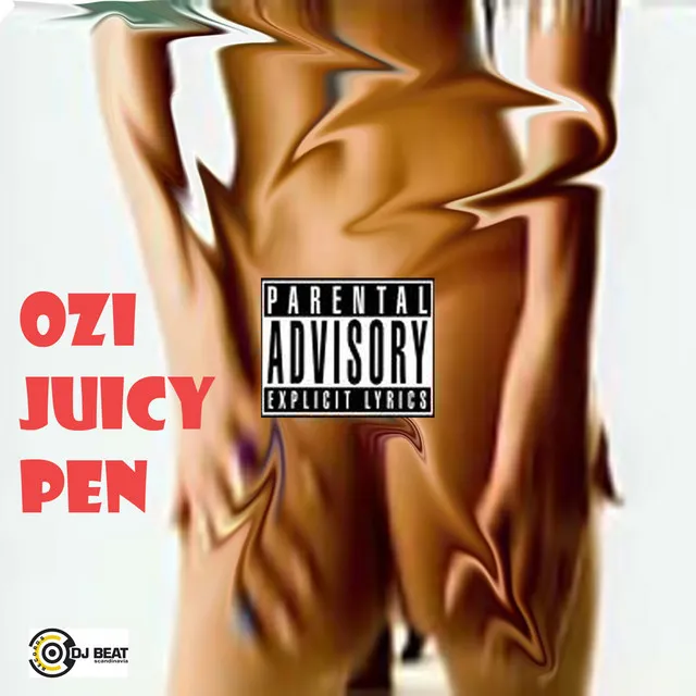 Juicy Pen - Uncensored Club Mix