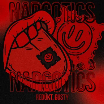 NARCOTICS by REDÜKT