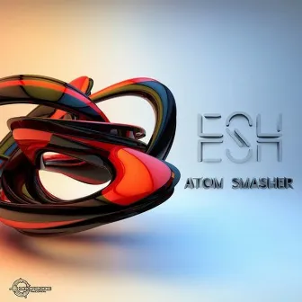 Atom Smasher by ESH