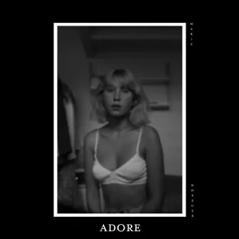 Adore by Marie Noreger