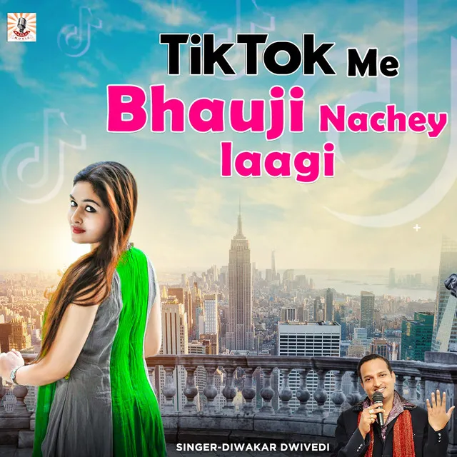 Tik Tok Me Bhauji Nachey Laagi