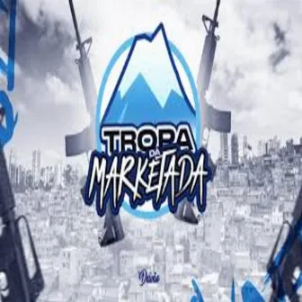 TROPA DA MARKETADA (ELETROFUNK) by DJ AVELAR