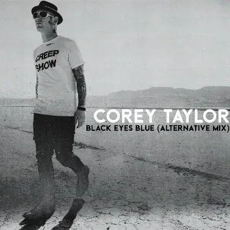 Black Eyes Blue (Alternative Mix) by Corey Taylor