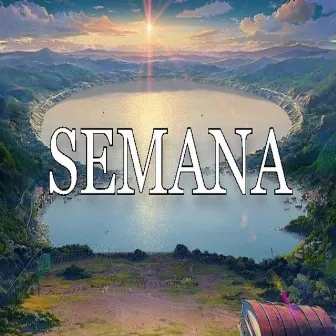 Semana by Lil Guiz