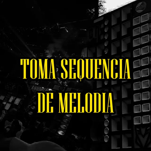 Toma Sequência de Melodia