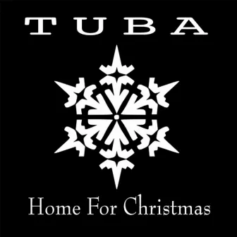 Home for Christmas - Single by Tuba