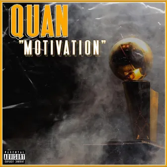 Motivation by Quan