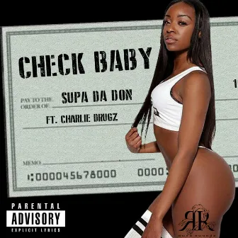 Check baby by supa da don