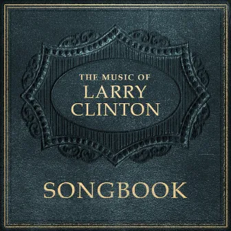 Songbook by Larry Clinton