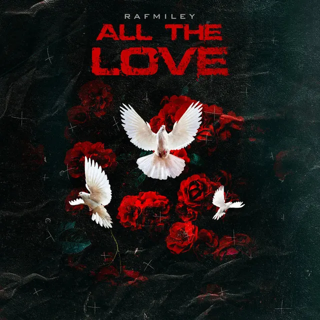 All The Love - Afrobeats Version