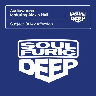 Subject Of My Affection by Audiowhores