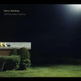 Unfortunate Casino by Gerry Beckley