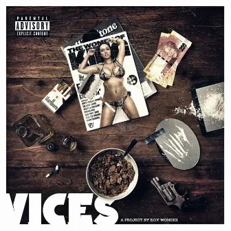 VICES by Boy Wonder