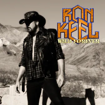 Wild Forever by Ron Keel