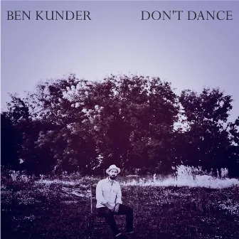 Don't Dance by Ben Kunder