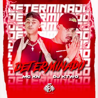 Determinado by Dj Ktwo