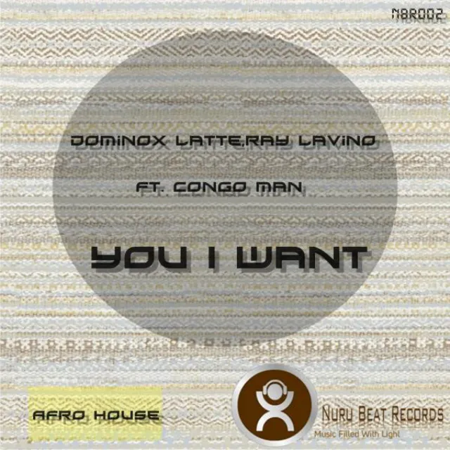 You I Want (feat. Congo Man) - Main Mix