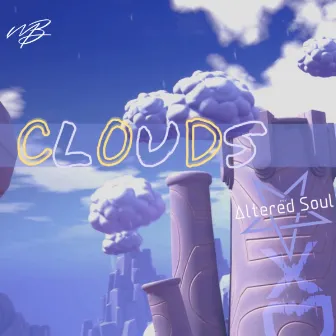 Clouds by My Altered Soul