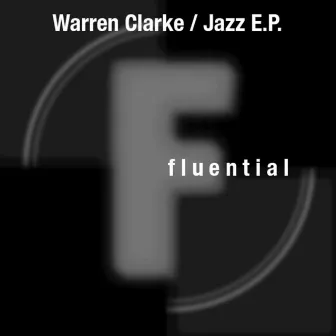 Jazz E.P. by Warren Clarke