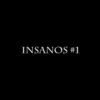 Insanos #1 by DG Morfeu