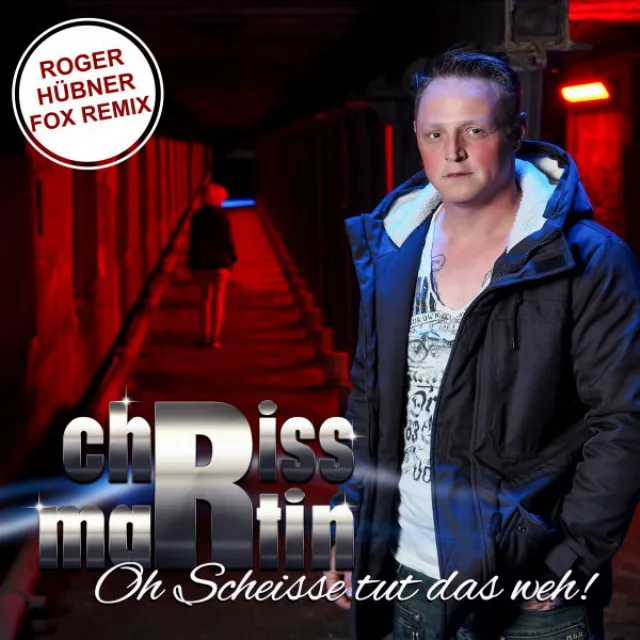 Oh scheisse tut das weh - Roger Hübner Fox Remix