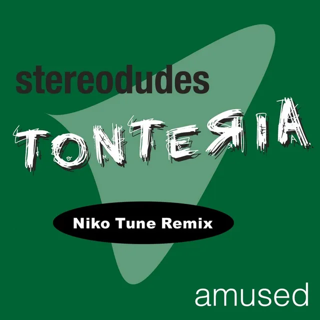 Tonteria - Niko Tune Remix