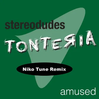 Tonteria (Remix) by Niko Tune