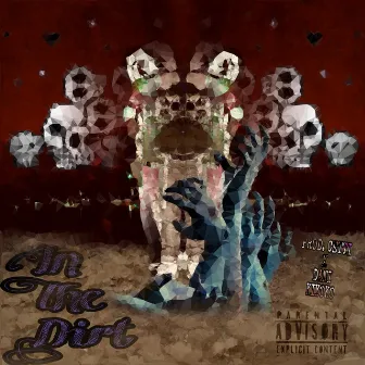 In The Dirt (Scarface) by Wavy Montana