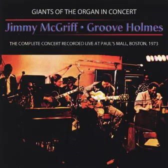 Giants of the Organ in Concert by Groove Holmes