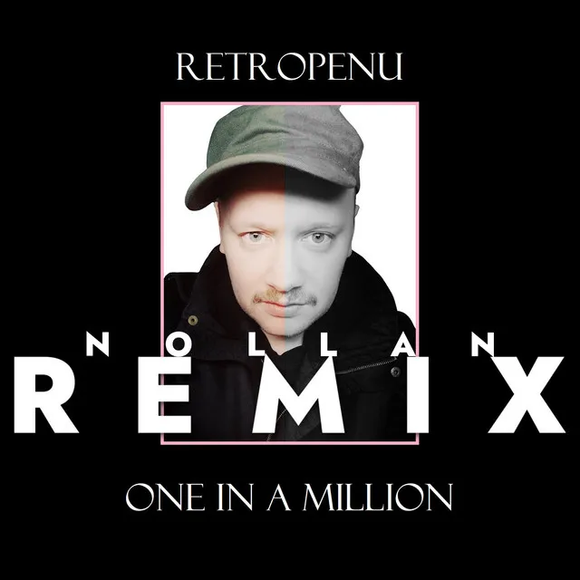 One in a Milion - Nollan Remix