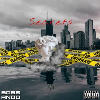 Secrets by Boss Ando