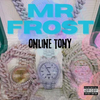 MR FROST by Online Tony