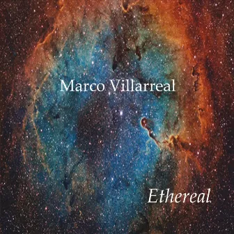 Ethereal by Marco A. Villarreal